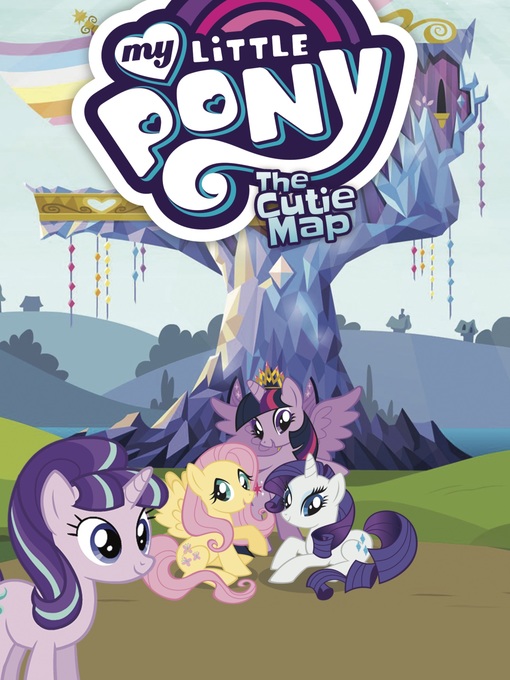 Title details for My Little Pony: The Cutie Map by Scott Sonneborn - Available